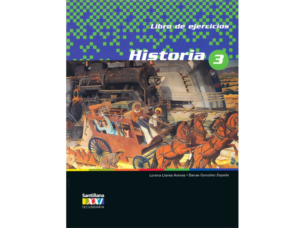 Historia 3 Libro de Ejercicios Secundaria Santillana XXI-Liverpool es